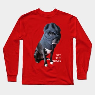 Get The Bones- Dog in Ski Mask Long Sleeve T-Shirt